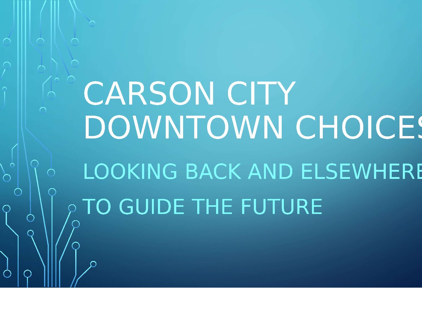 Featured image for “Big City Capital or Small Town – the Future Vision of Carson City.”